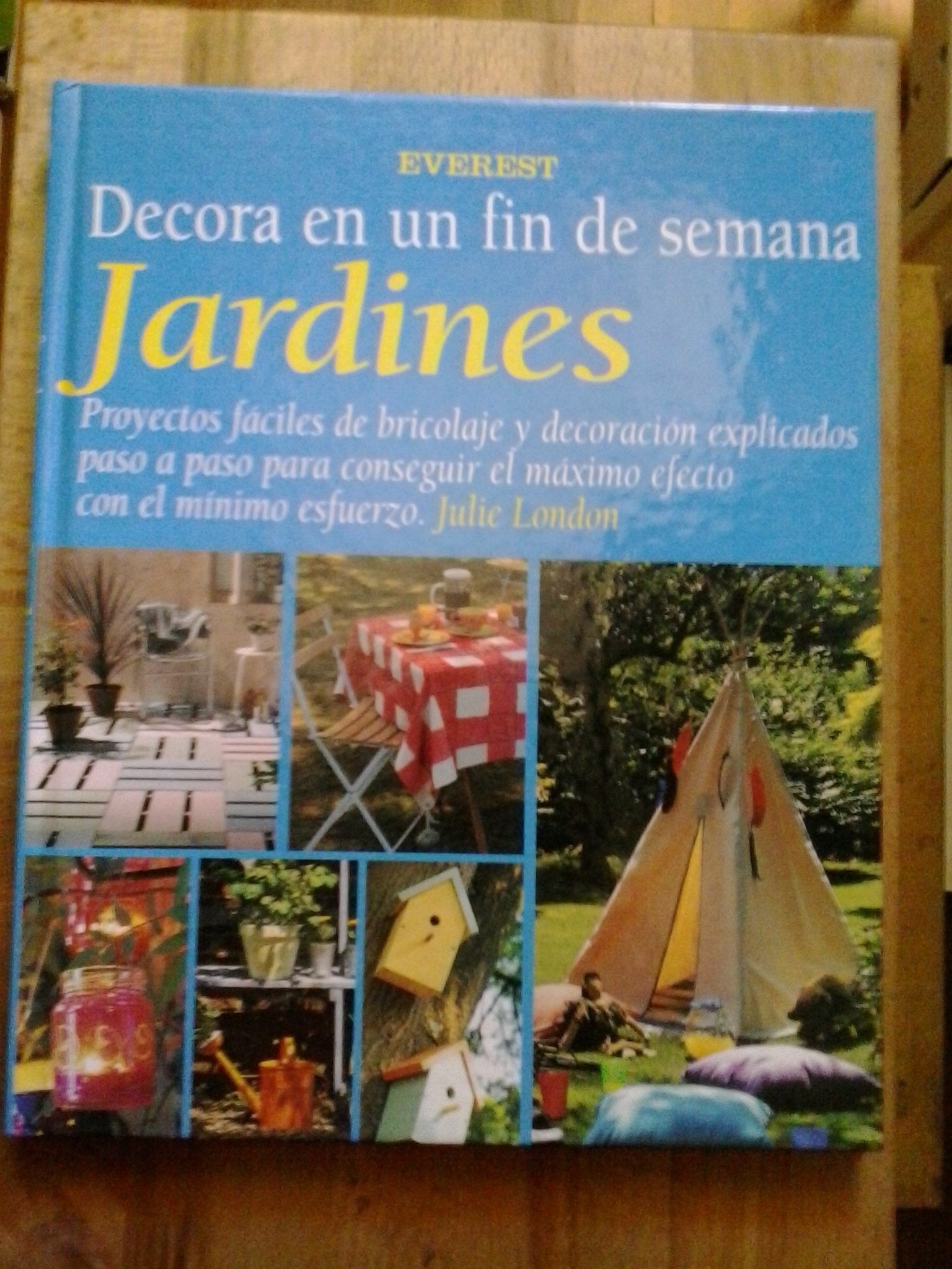 Jardines (Decora en un fin de semana)
