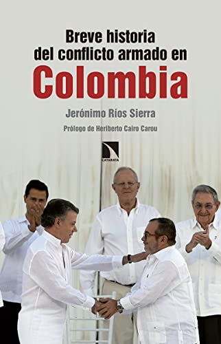 Breve historia del conflicto armado en Colombia (Mayor)