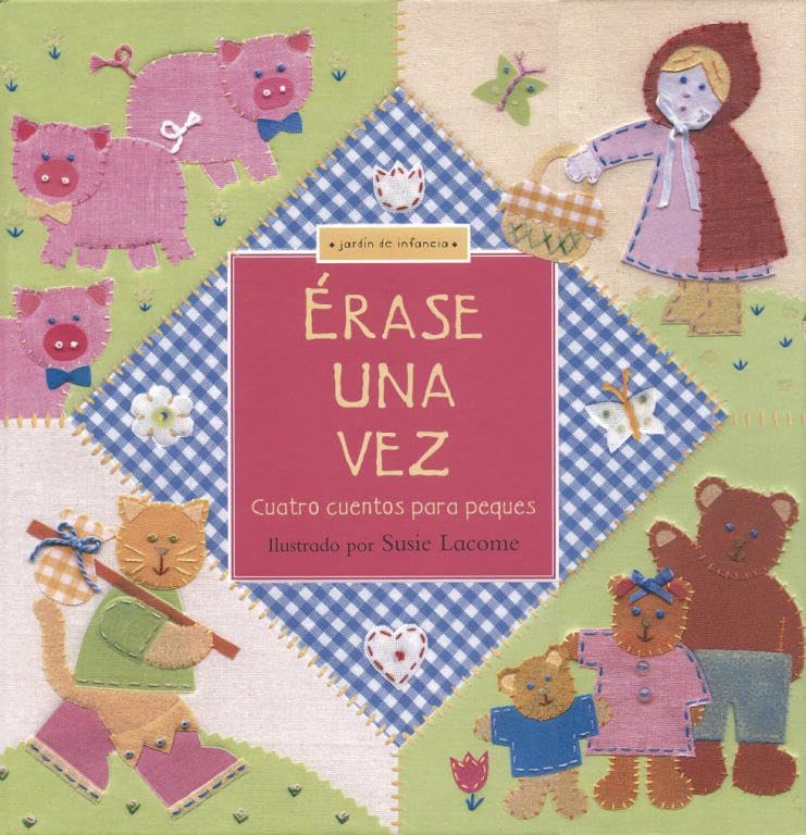 Érase una vez: Cuatro cuentos para peques (CLASICOS DE SIEMPRE)
