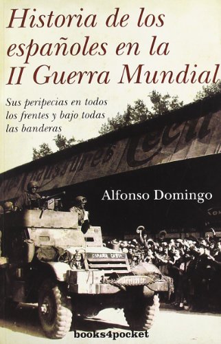 Historia de los españoles en la II Guerra Mundial