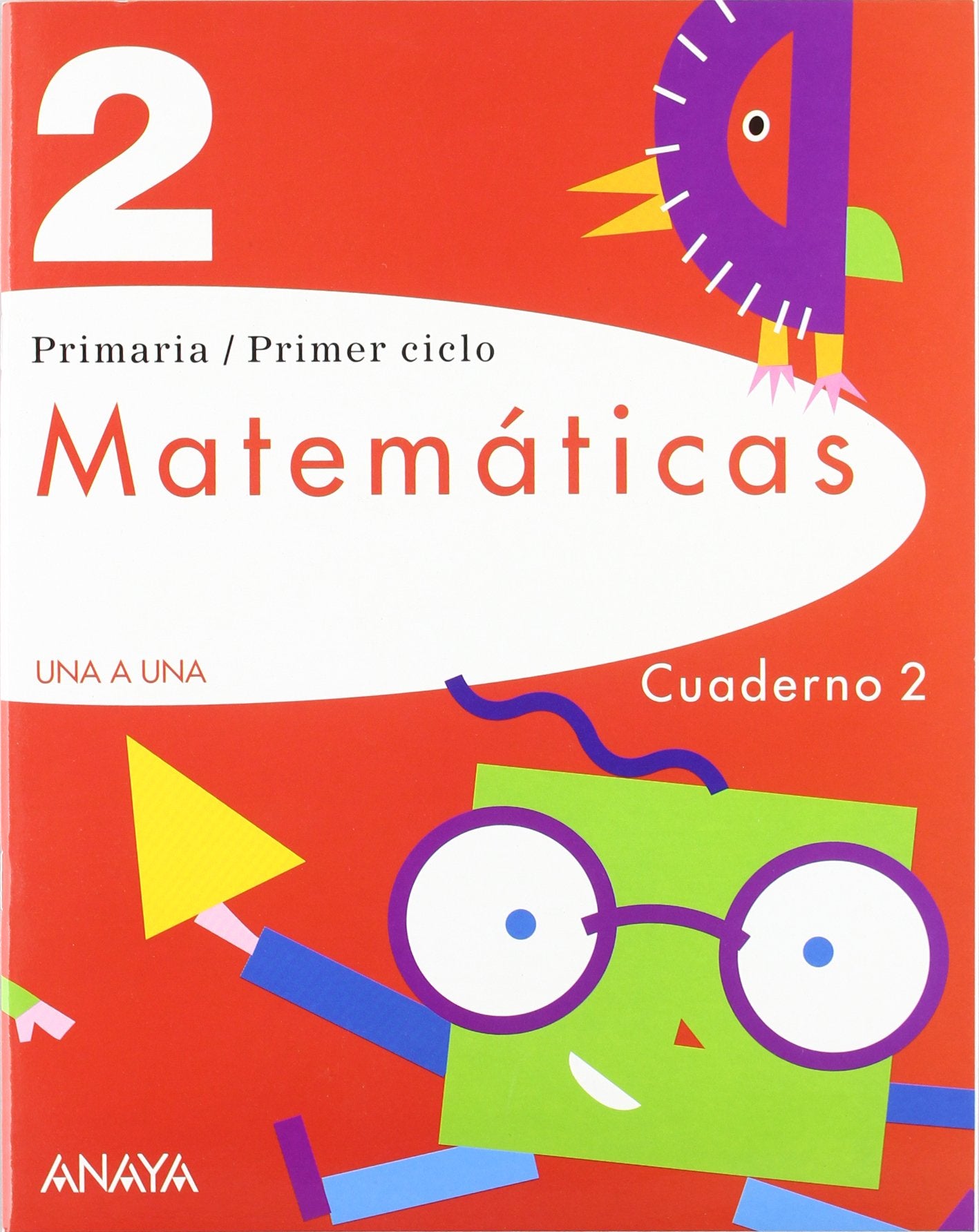 Matemáticas 2. Cuaderno 2. (UNA A UNA)