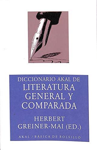 Diccionario Akal de literatura general y comparada: 120 (Básica de Bolsillo)