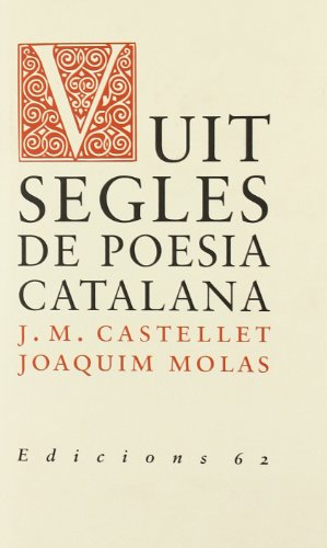 Vuit segles de poesia catalana (ALTRES OBRES)
