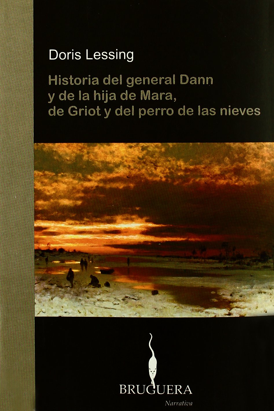 HISTORIA DEL GENERAL DANN Y DE LA HIJA DE MARA,DE GRIOT Y DEL PERRO..: 00000 (BRUGUERA)