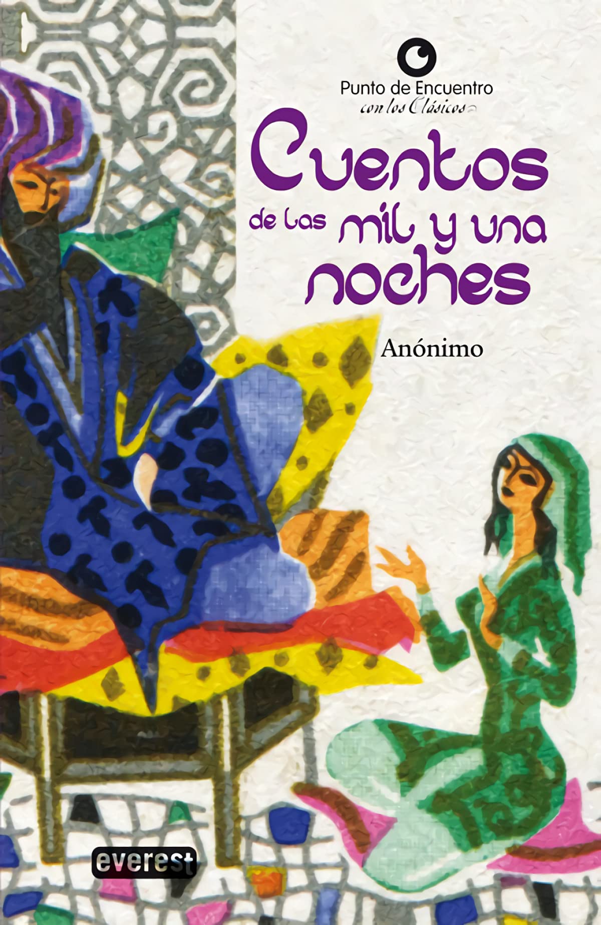 Cuentos de las mil y una noches (Punto de encuentro con los clásicos)