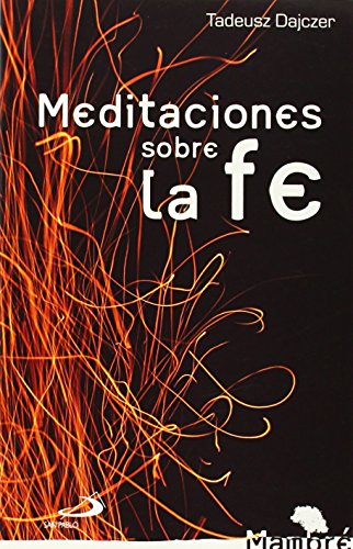 Meditaciones sobre la fe: 10 (Mambré)