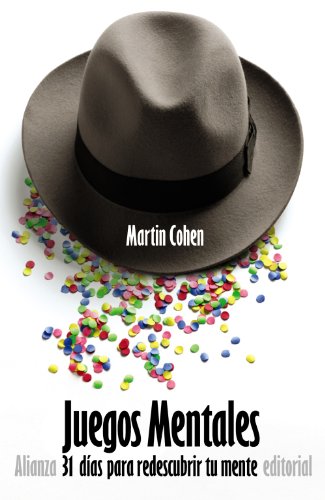 Juegos mentales: 31 días para redescubrir tu mente (El libro de bolsillo - Humanidades)