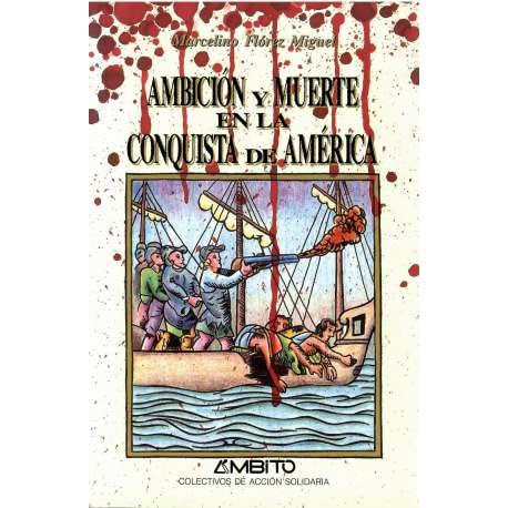 AMBICION Y MUERTE CONQ.AMER.AMBITO