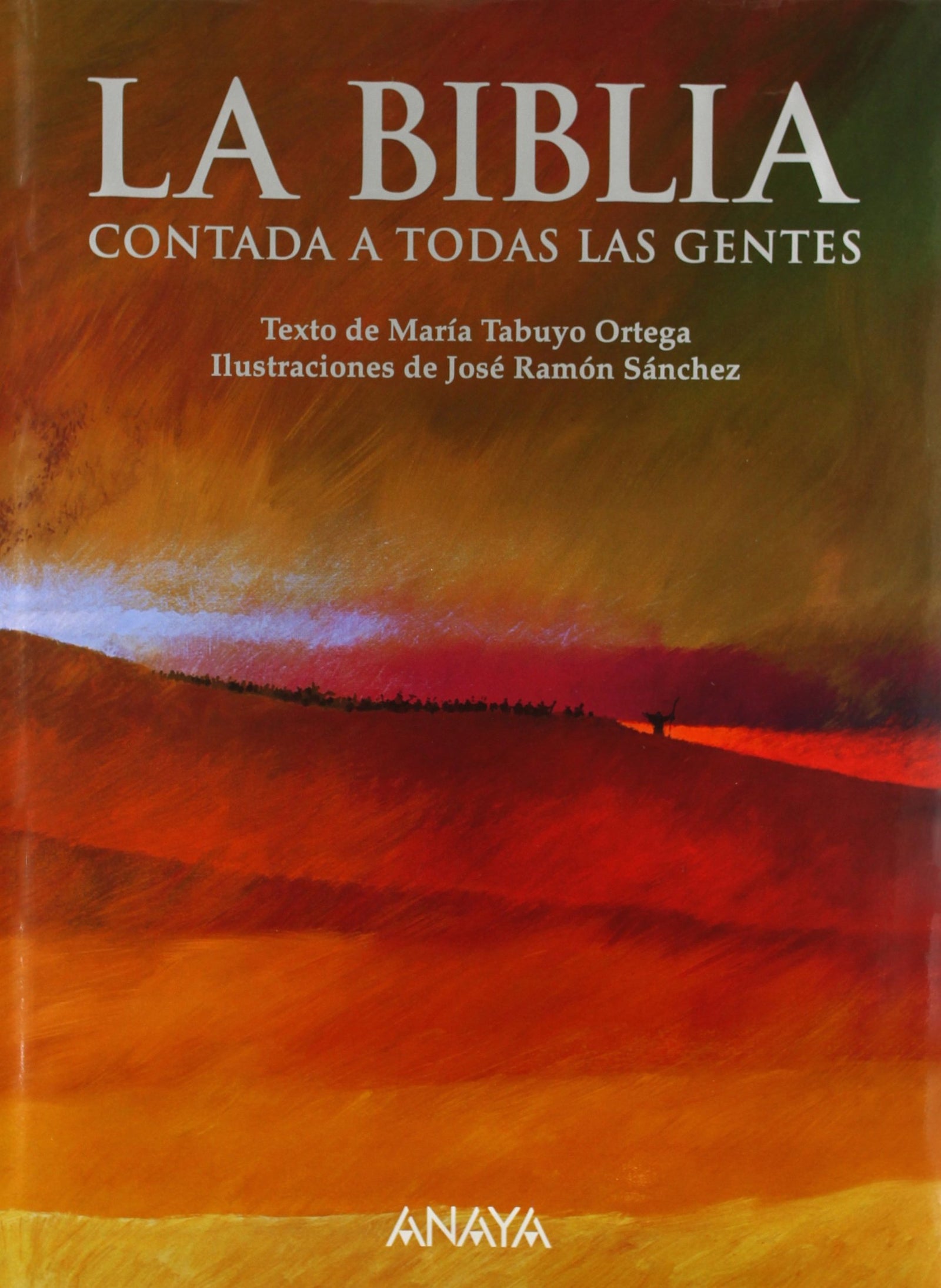 La biblia contada a todas las gentes / The Bible told to everybody