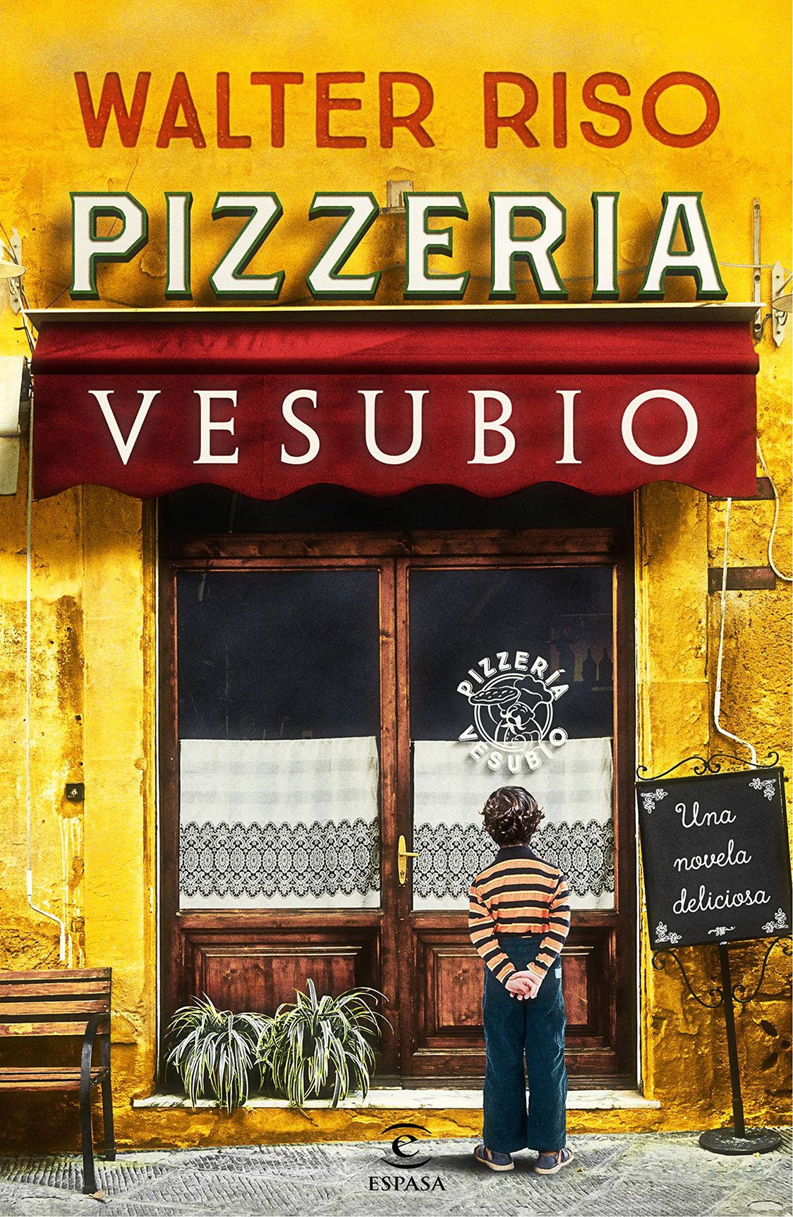 Pizzería Vesubio (ESPASA NARRATIVA)