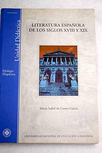 Literatura española de los siglos XVIII y XIX (UNIDAD DIDÁCTICA)