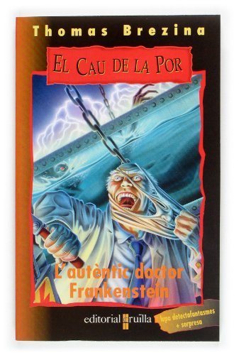 L'autèntic doctor Frankenstein: 14 (El cau de la por)