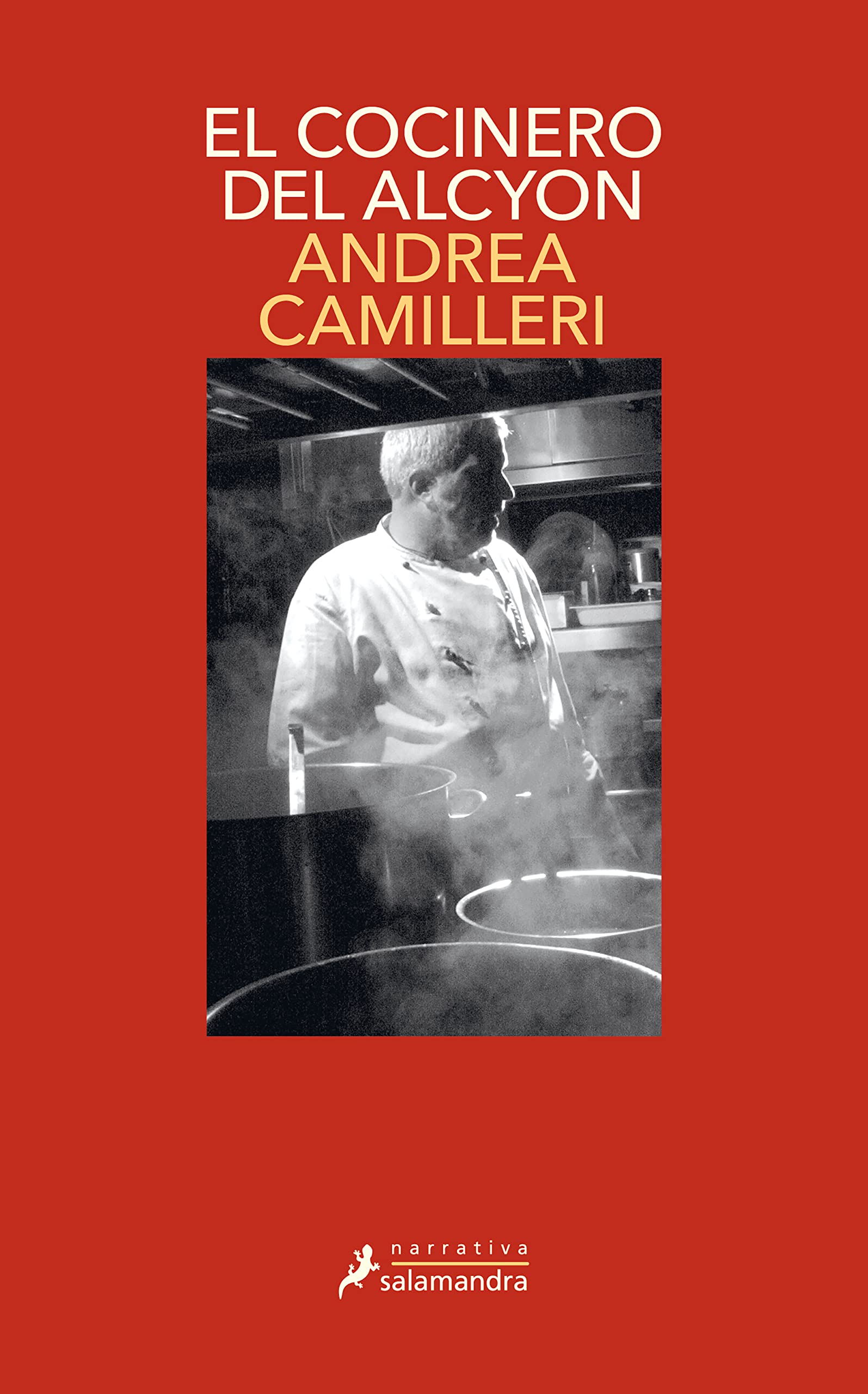 El cocinero del Alcyon (Comisario Montalbano 32) (Salamandra Narrativa)