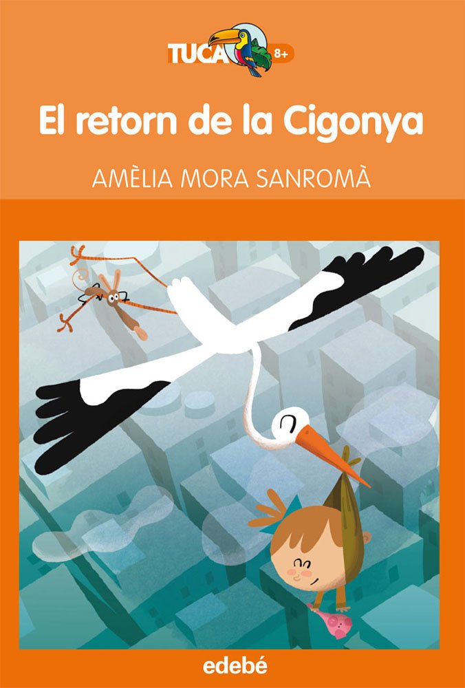 El retorn de la cigonya, de Amèlia Mora: 21 (Tucà Taronja)