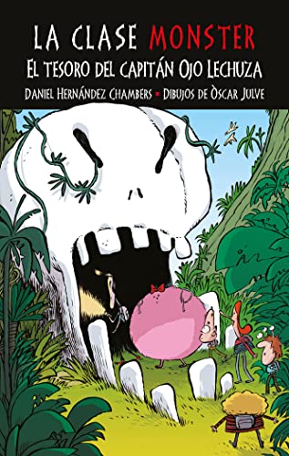 El tesoro del capitán Ojo Lechuza: 4 (La clase Monster)