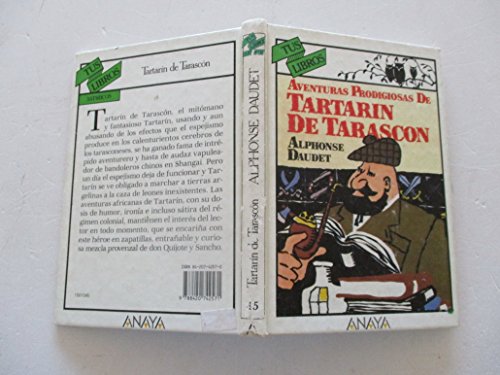 Aventuras prodigiosas de Tartarin de Tarascon/ Prodigious Adventures of Tartarin of Tarascon