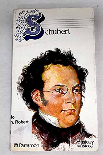 Schubert Schumann (MUSICA Y MUSICOS)
