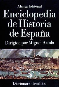 Enciclopedia de Historia de España (V). Diccionario temático: Diccionario tematico / Thematic Dictionary (Alianza diccionarios (AD))