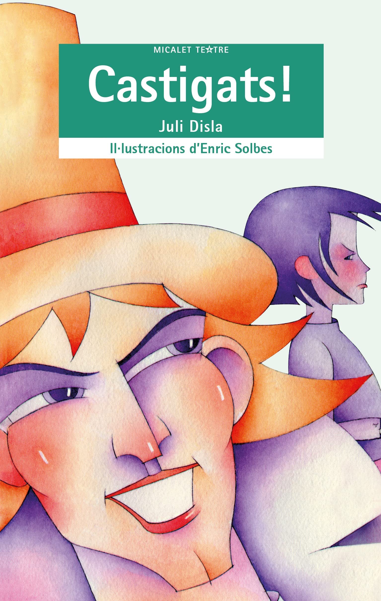 Castigats!: 21 (EL MICALET TEATRE)