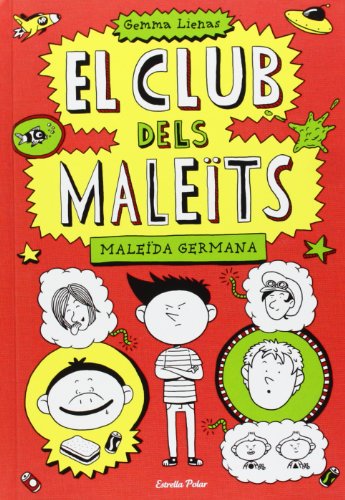 1. Maleïda germana (EL CLUB DELS MALEÏTS)