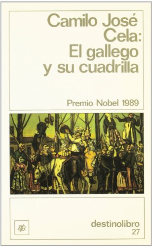 El Gallego Y Su Cuadrillo