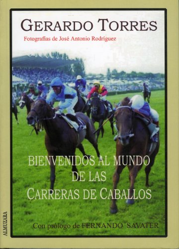 Bienvenido al mundo de las carreras de caballos (Ecuestre)