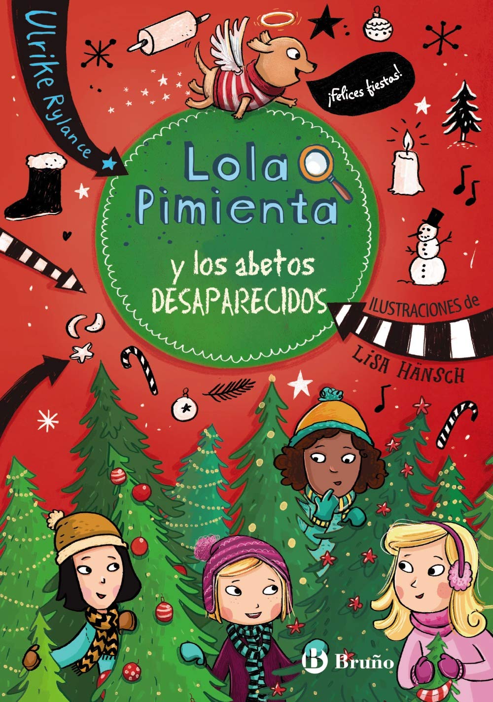 Lola Pimienta, 4. Lola Pimienta y los abetos desaparecidos (Castellano - A PARTIR DE 8 AÑOS - PERSONAJES - Lola Pimienta)