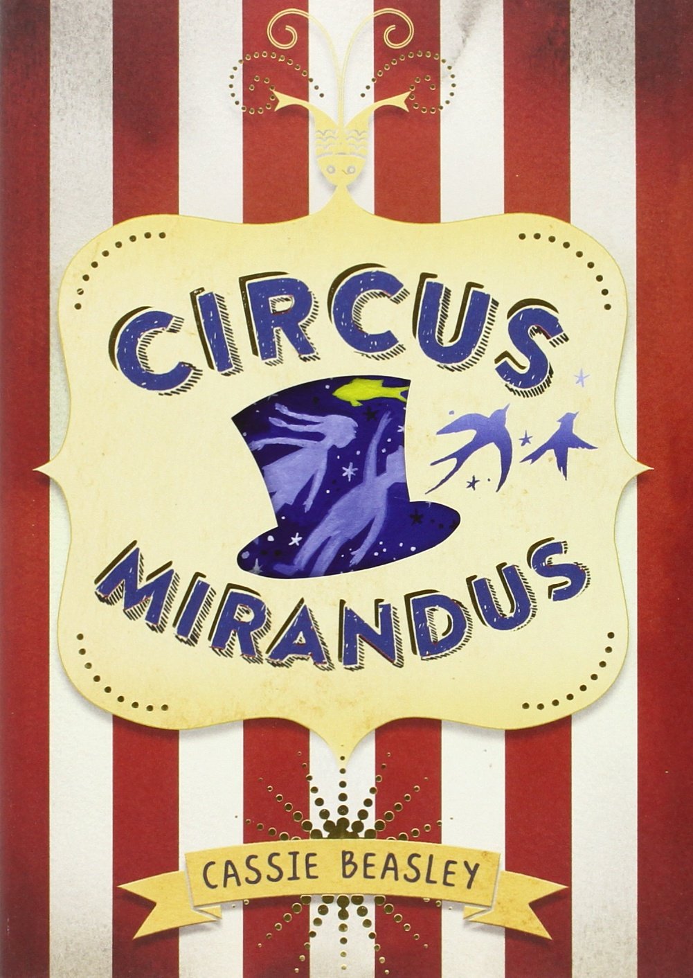 Circus Mirandus: 102 (Narrativa Singular)