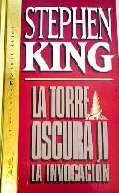 La torre oscura, 2. La invocación