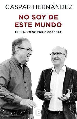 No soy de este mundo: El fenómeno Enric Corbera (No ficción)
