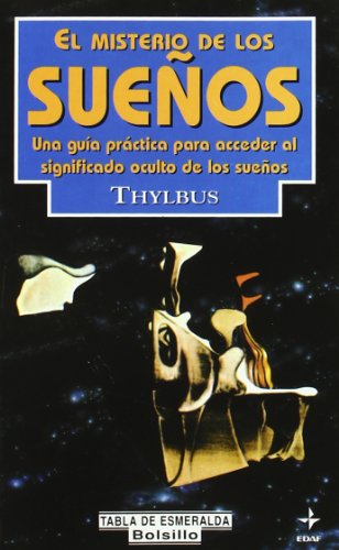 El misterio de los sueños: Una guía práctica para acceder al significado oculto de los sueños (EDAF Bolsillo)