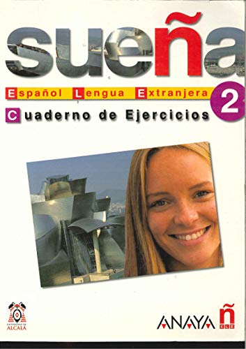 Sueña 2 Nivel Medio. Cuaderno de Ejercicios: Cuaderno de ejercicios 2 (Métodos - Sueña - Sueña 2 Nivel Medio)