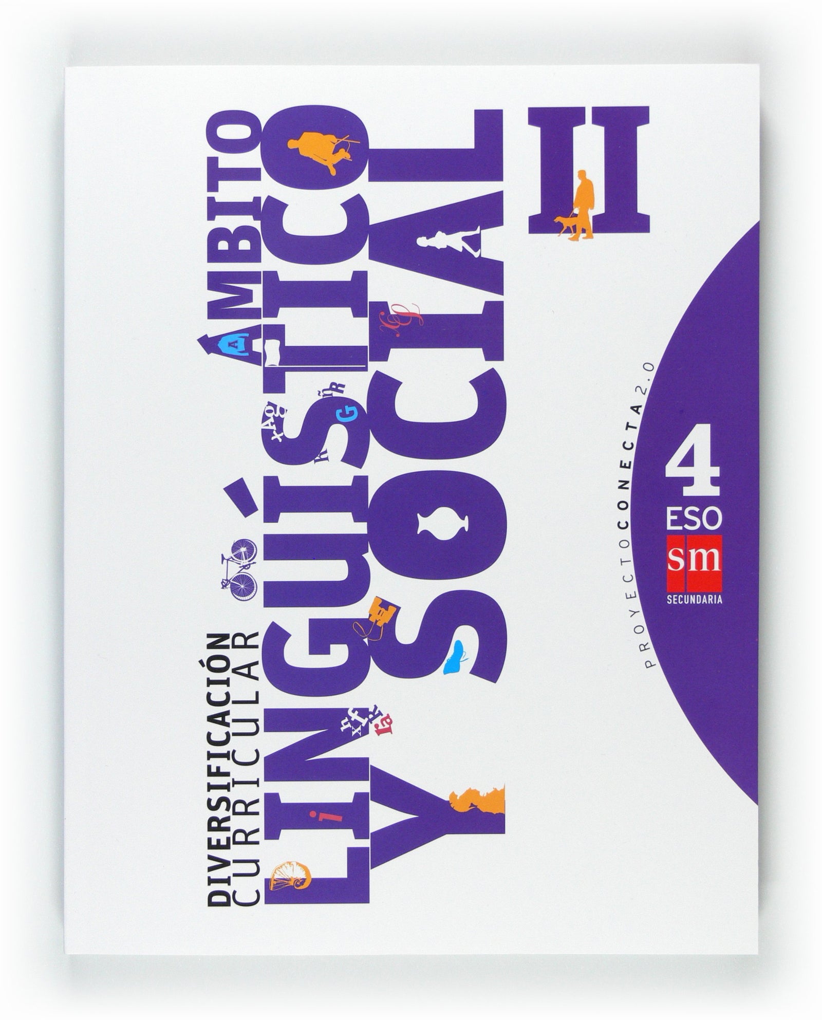 Diversificación curricular, ámbito lingüístico y social II. 4 ESO. Conecta 2.0 - 9788467548822 (SIN COLECCION)