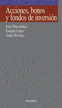 Acciones, bonos y fondos de inversión (Economía Pirámide Bolsillo)