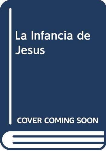 La Infancia de Jesús (Historias de la Biblia)