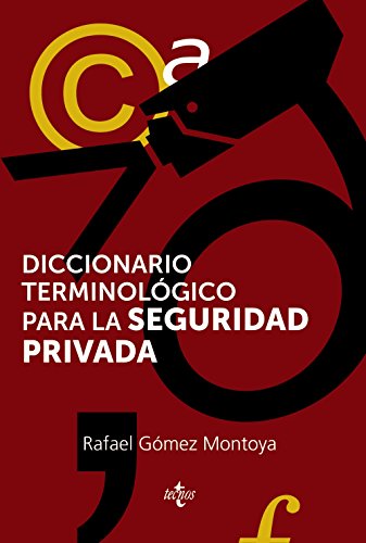 Diccionario terminológico de la seguridad privada (Ventana Abierta)