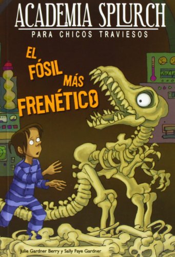El fósil más frenético