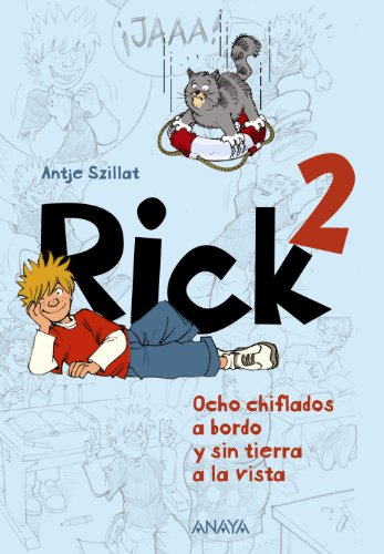 Rick 2. Ocho chiflados a bordo y sin tierra a la vista (Libros Para Jóvenes - Libros De Consumo)