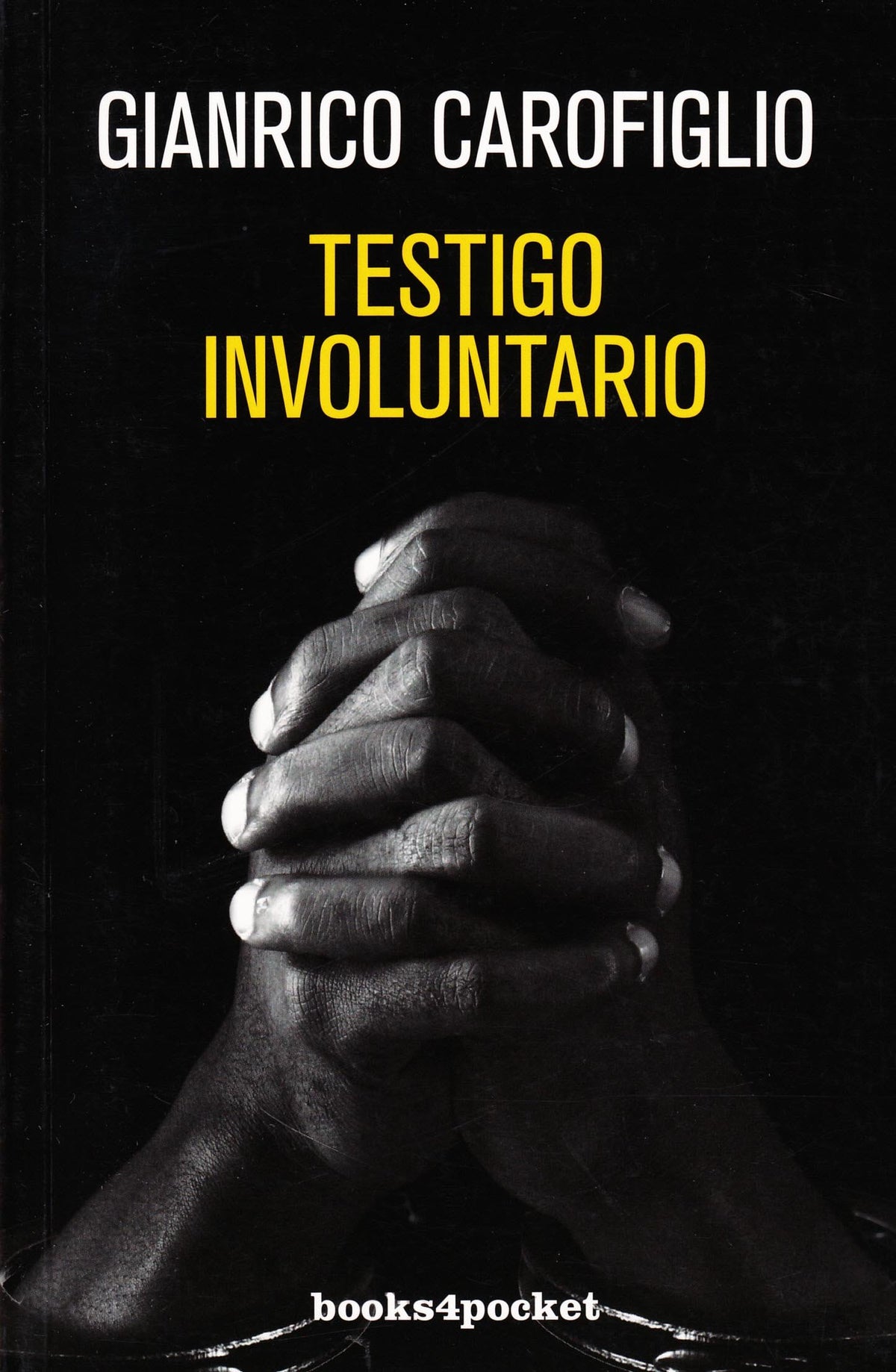 Testigo involuntario (Books4pocket narrativa)