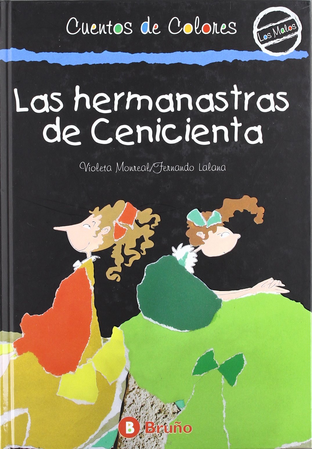 HERMANASTRAS DE CENICIENTA, LAS (SIN COLECCION)