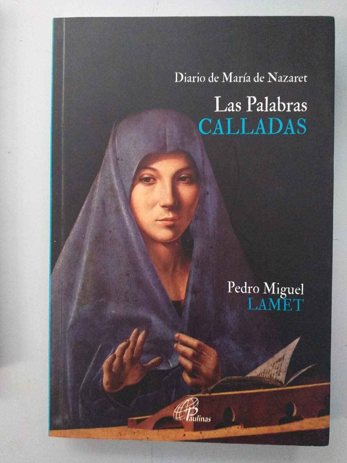 Las Palabras CALLADAS: Diario de María de Nazaret: 23 (Talante Joven)