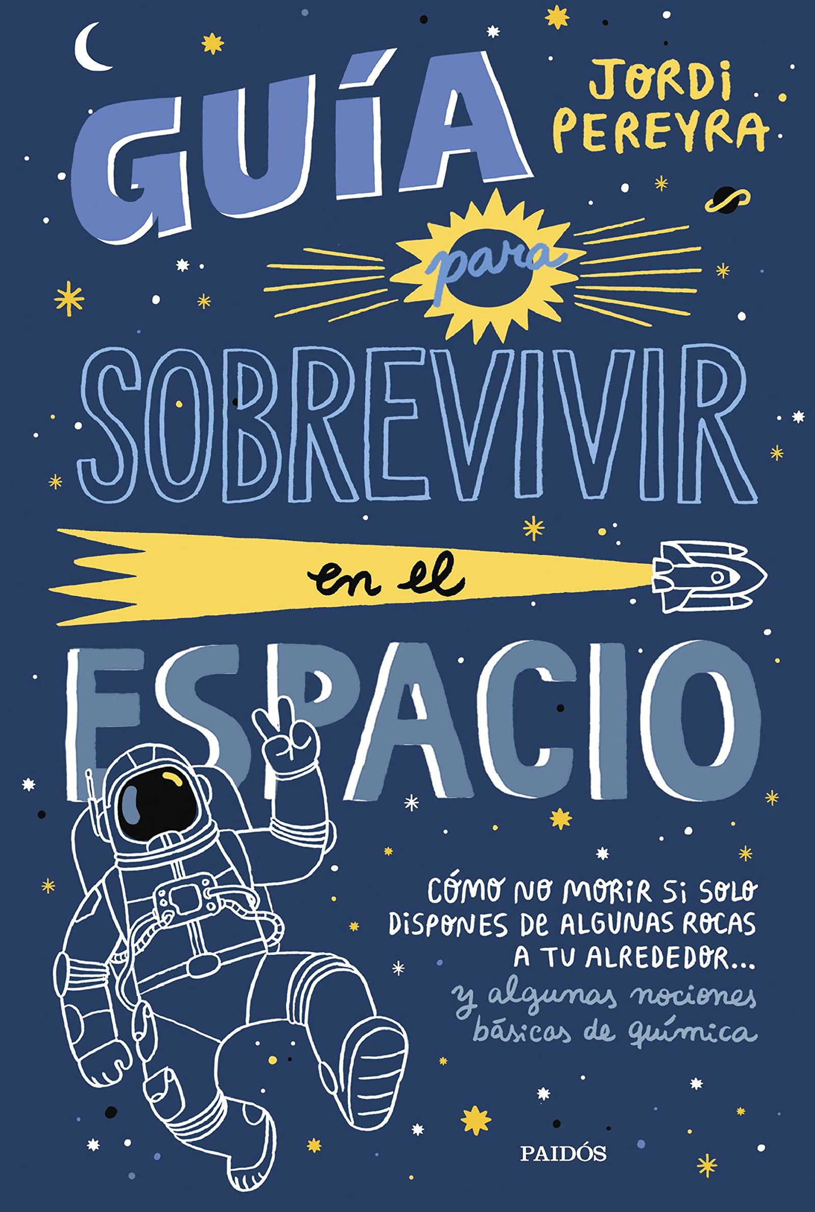 Guía para sobrevivir en el espacio: Cómo no morir si solo dispones de algunas rocas a tu alrededor... y algunas nociones básicas de química (Contextos)