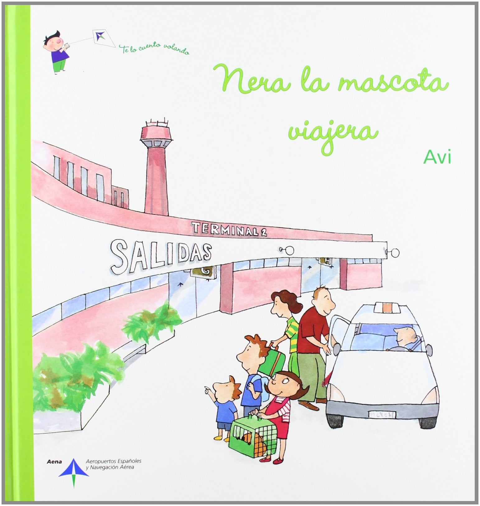 Nera la mascota viajera (Te lo cuento volando)