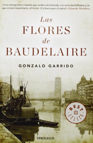 Las flores de Baudelaire (Best Seller)