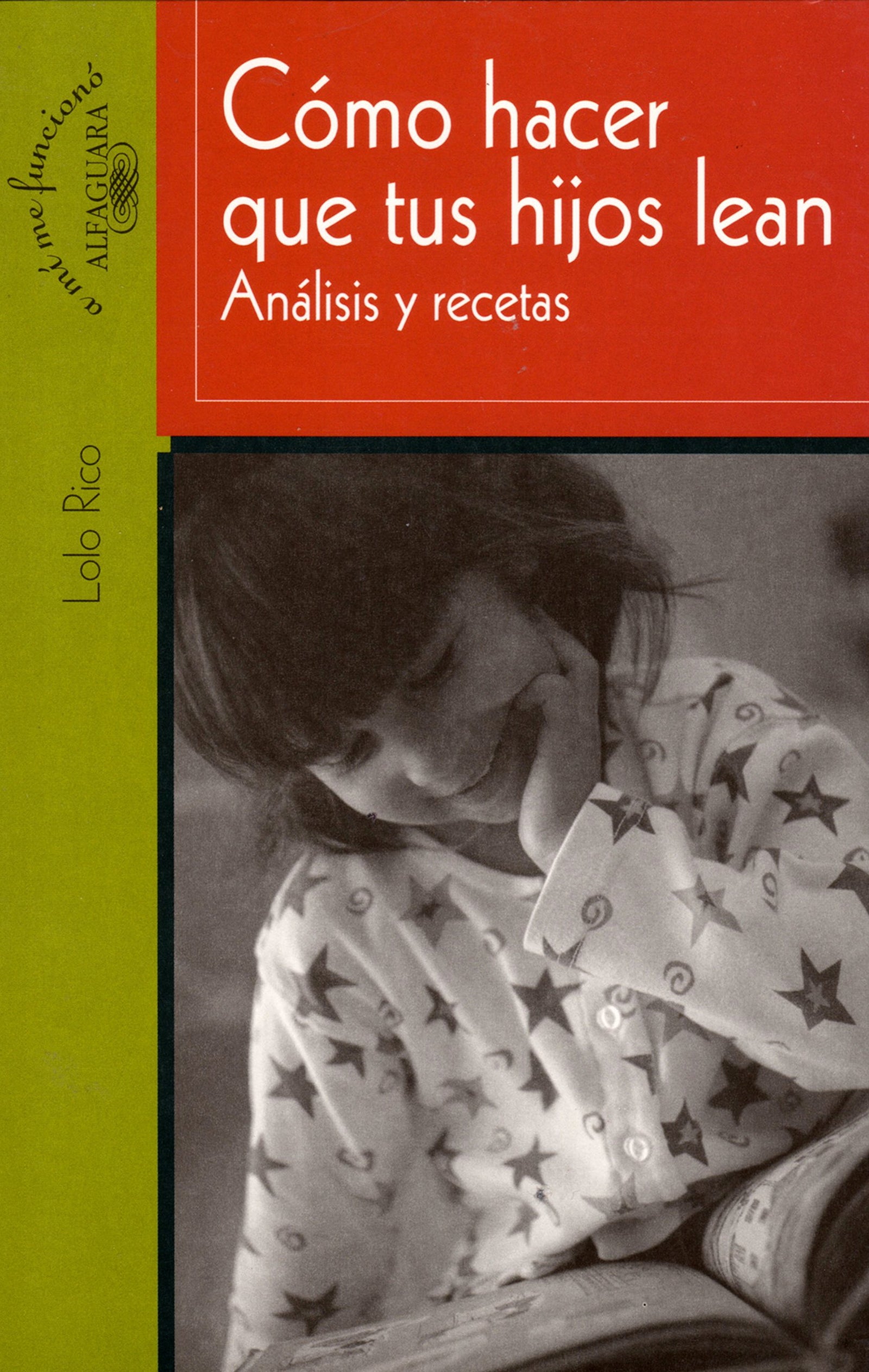 COMO HACER QUE TUS HIJOS LEAN (SIN COLECCION)