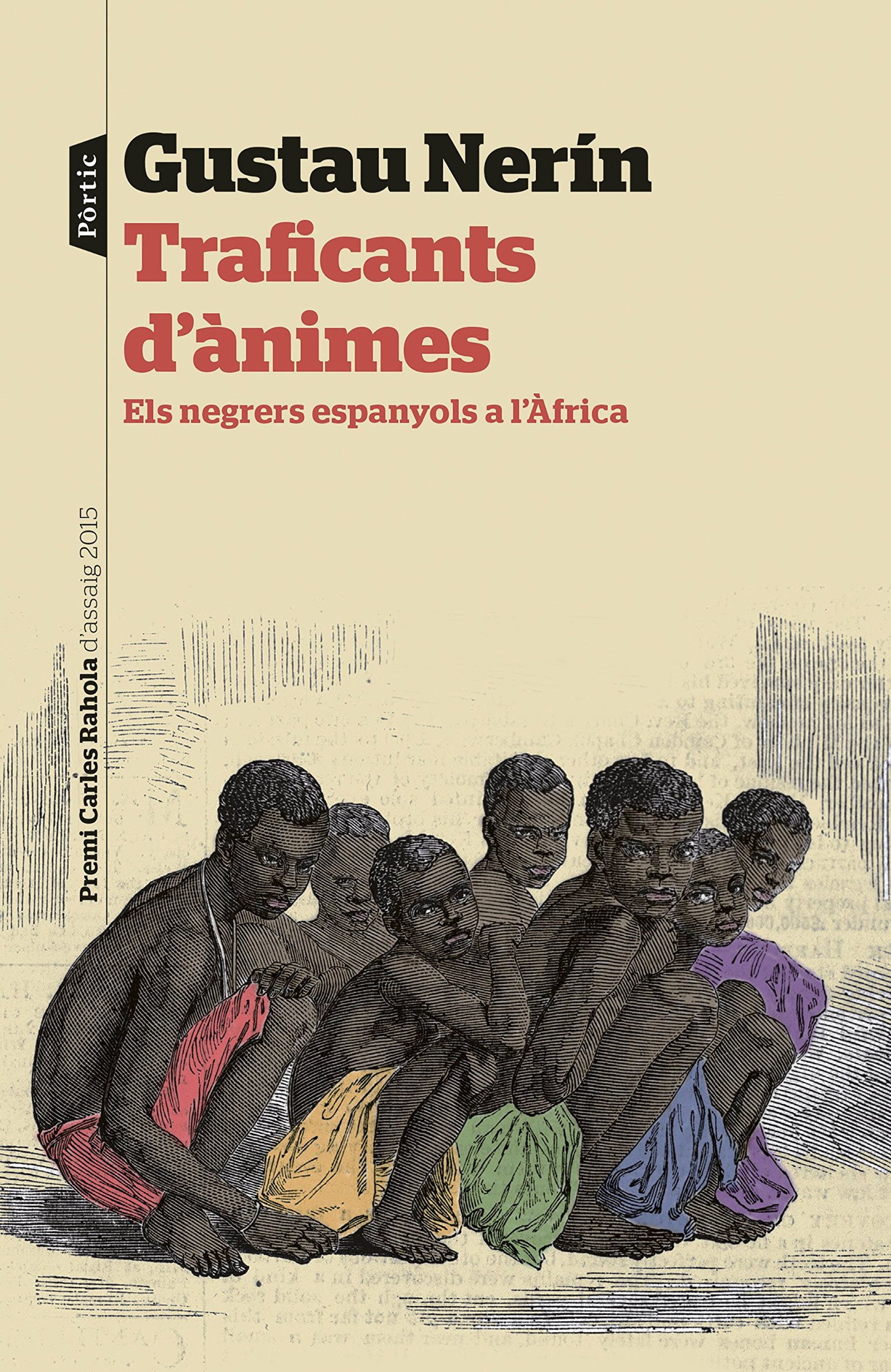 Traficants d'ànimes: Els negrers espanyols a l'Àfrica (P.VISIONS)