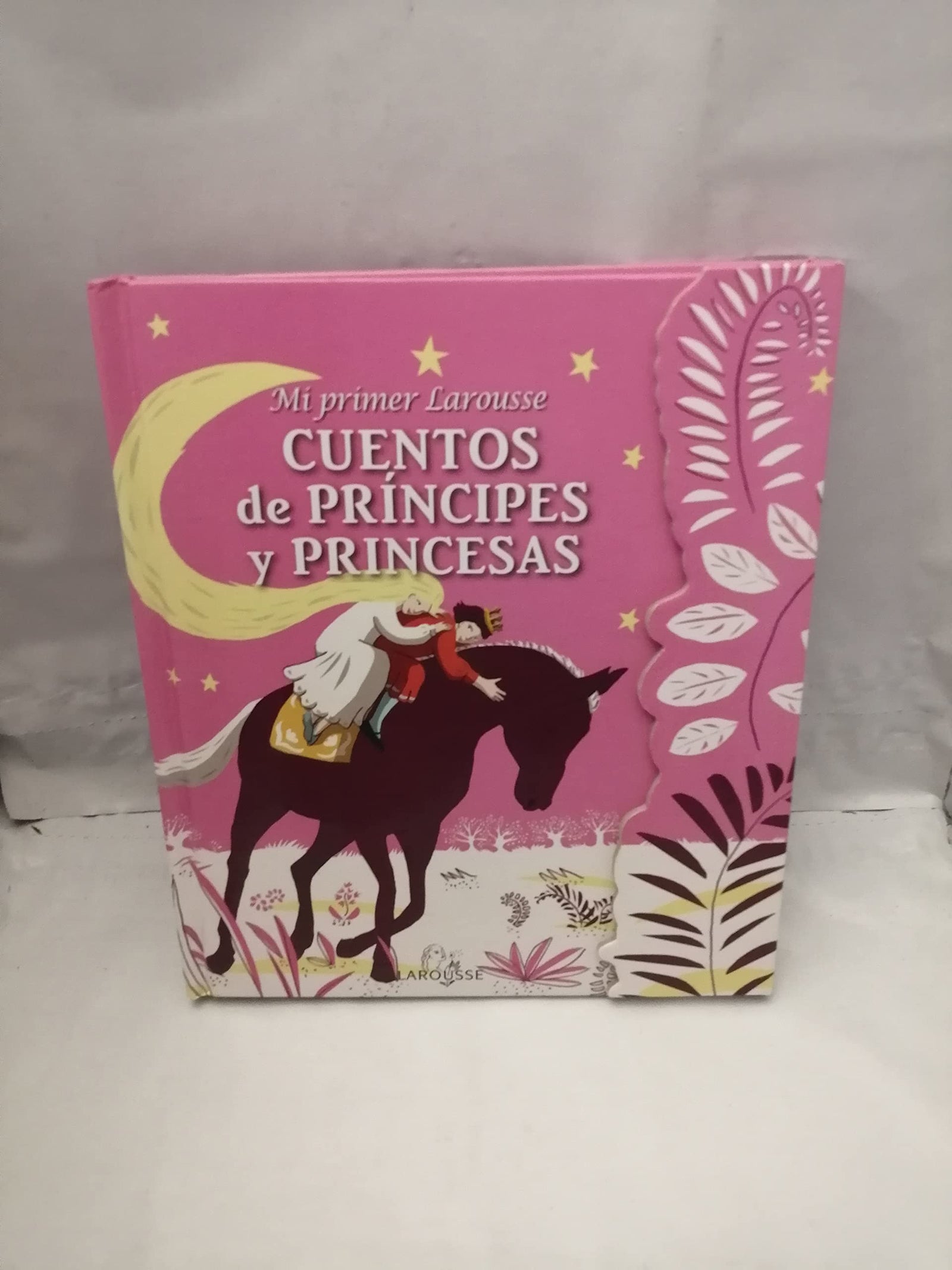 Mi primer Larousse de cuentos de príncipes y princesas (Larousse - Infantil / Juvenil - Castellano)