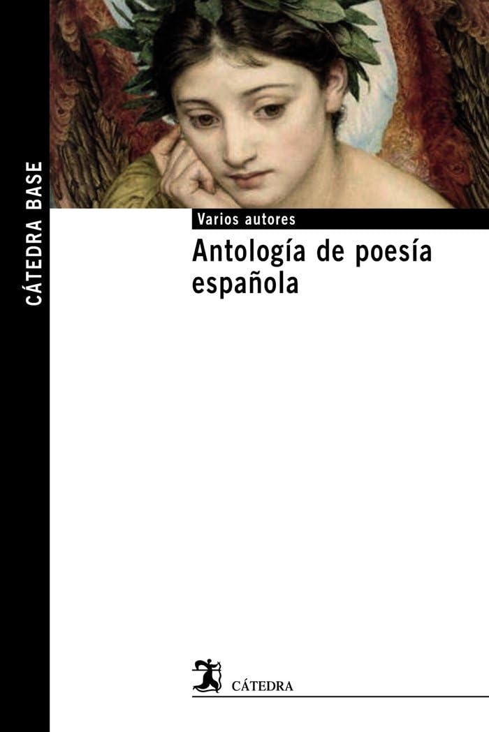 Antología de poesía española: Adaptado plan 2014-2016 (Cátedra base)