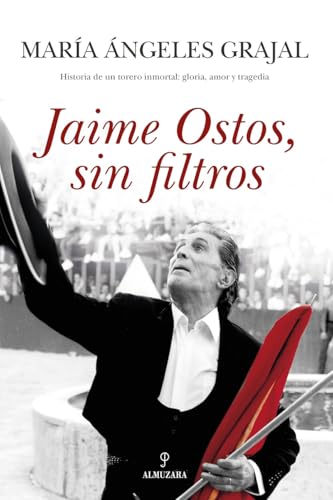 Jaime Ostos, sin filtros (Memorias y biografías)