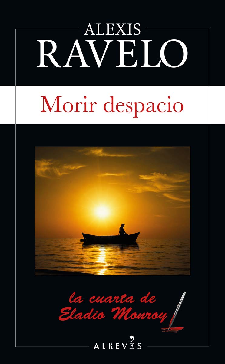 Morir despacio (NOVELA NEGRA)